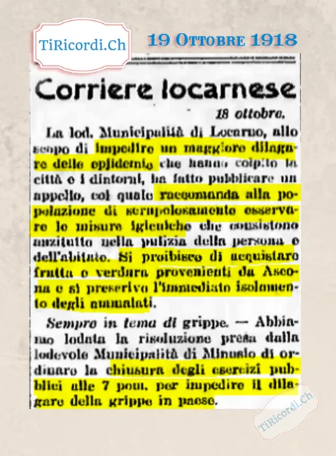Corriere locarnese: vietato acquistare frutta e verdura da Ascona, isolamento degli ammalati, e Minusio chiude gli esercizi pubblici alle 7 di sera, 1918