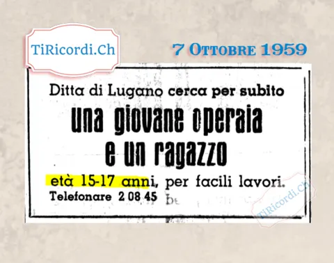 Ditta di Lugano cerca per subito una giovane operaia e un ragazzo, età 15-17 anni, per facili lavori, 1959